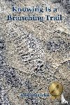 Hicks, Alison - Knowing Is a Branching Trail