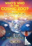 Lebain, Ella - THE HEAVENS - An End Times Guide to ETs, Aliens, Exoplanets & Space Controversies