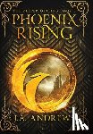 Andrews, Ja - Phoenix Rising