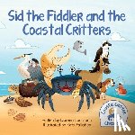 Baumann, Doreen - Sid the Fiddler and the Coastal Critters