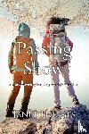 Holmes, Janet L - The Passing Show