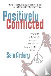 Ardery, Sam - Positively Conflicted