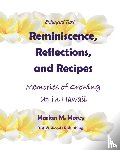 Morey, Marian M - Reminiscence, Reflections, and Recipes