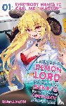 Watts, Regina - I Was An OP Demon Lord Before I Got Isekai'd To This Boring Corporate Job!
