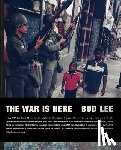  - The War Is Here