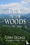 Segall, Cary - A Talk in the Woods