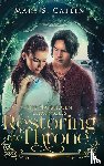 Catlin, Mary S. - Restoring the Throne (The Haighdlen Chronicles, Book 2)