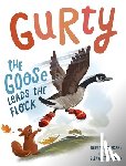 Drake, Berlando - Gurty the Goose Leads the Flock