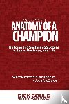 Gould, Dick, Noonan, Tim Troupe - Gould, D: Anatomy of a Champion