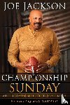 Jackson, Joe - Championship Sunday