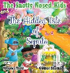 Todd, Maurice - The Snotty Nosed Kids