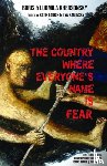 Khersonsky, Boris, Khersonsky, Luidmila - The Country Where Everyone's Name Is Fear