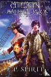 Spirit, F. P. - Children of the Baleful Moon (Rise of the Thrall Lord Book Five)