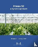 Peterson, Larry L, Sunay, Oguz, Davie, Bruce S - Private 5G