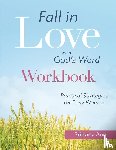 Ann, Brittany - Fall in Love with God's Word [WORKBOOK]