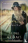 Adams, Alina - My Mother's Secret