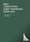 (Ed.), Daisy, Nam, Daisy - Best! Letters from Asian Americans in the arts