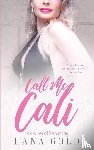 Gold, Lana - Call Me Cali Book 2