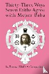Wolfe, Thomas - Thirty Three Ways Seven Faiths Agree with Meher Baba