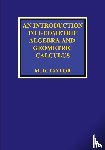 Taylor, Michael D - An Introduction to Geometric Algebra and Geometric Calculus