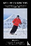 Ewing, Mike - My Life in Winters