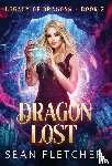 Fletcher, Sean - Fletcher, S: Dragon Lost (Legacy of Dragon Book Two)