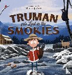 Carter, Thomas J - Truman Gets Lost in the Smokies