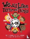 Dodd, Jo, Dodd, Joseph - We All Like Different Things and That's A-OK With Me!