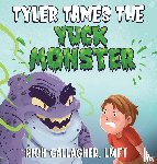 Gallagher, Richard S. - Tyler Tames the Yuck Monster