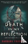 Fournier, Barbara - Death In My Reflection: A Reese Clayton and Emerson Lake Novel