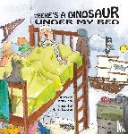 Olson, Judith - There's a Dinosaur Under My Bed