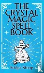 Bishop, Bridget - The Crystal Magic Spell Book