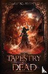 Quinton, D. S. - A Tapestry of Dead