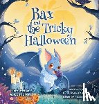 Kavanaugh, C. J., Conjers, Charles - Bax and the Tricky Halloween