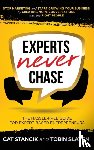 Stancik, Cat, Slaven, Tobin - Experts Never Chase