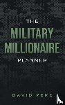 Pere, David - The Military Millionaire Planner