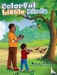 Enane, Francis O - Colorful Little Birds