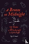 Horne, Roger J - A Broom at Midnight