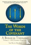 Henebury, Paul Martin - The Words of the Covenant - A Biblical Theology