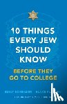 Schrader, Emily - 10 Things Every Jew Should Know Before They Go to College
