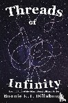 Dillabough, Bonnie K. T - Threads of Infinity