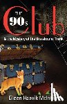 McIntire, Eileen Haavik - The 90s Club & The Mystery of the Brassbound Trunk