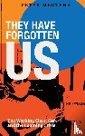 Mertens, Peter - They Have Forgotten Us