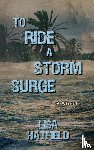 Hatfield, Lisa - To Ride a Storm Surge
