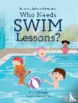 Williams, S P - Who Needs Swim Lessons?