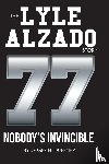 Duffner, James H - The Lyle Alzado Story Nobody's Invincible