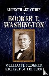 Federer, William J, Federer, Richard M - The Strength and Genius of Booker T. Washington