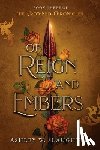 Slaughter, Ashley W. - Of Reign and Embers