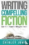 Jump, Shirley - Writing Compelling Fiction