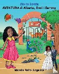 Nahr- Angelica, Marella - Abi ta konta AVENTURA di Alberto, Endi i Sammy